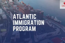 How to Immigrate to Canada through the Atlantic Immigration Pilot Program (AIPP)